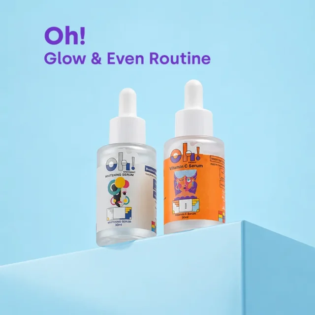 Oh! Glow & Even Routine